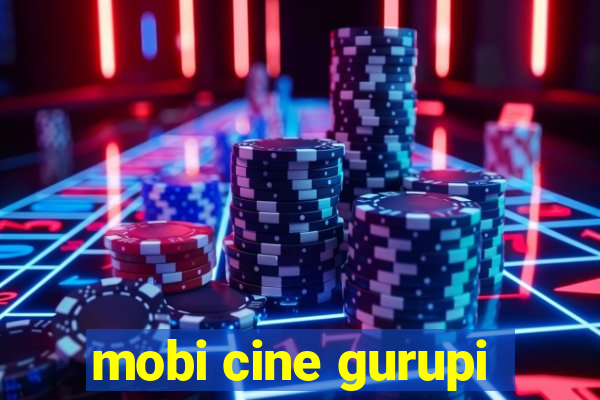 mobi cine gurupi